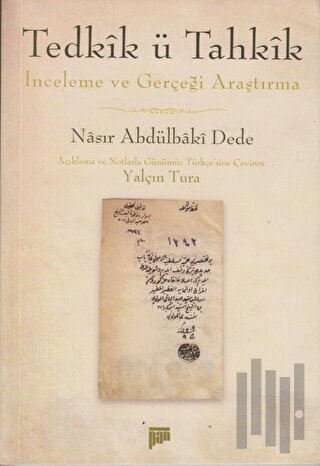 Tedkik ü Tahkik İnceleme ve Gerçeği Araştırma