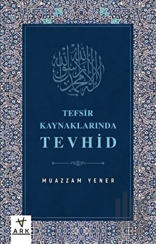 Tefsir Kaynaklarında Tevhid