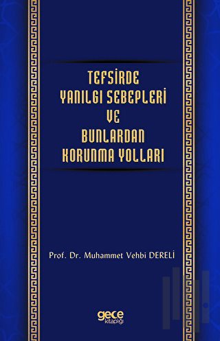 Tefsirde Yanılgı Sebepleri ve Bunlardan Korunma Yolları