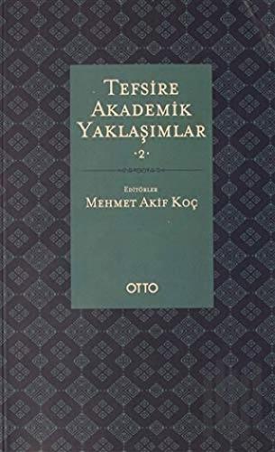 Tefsire Akademik Yaklaşımlar 2. Cilt
