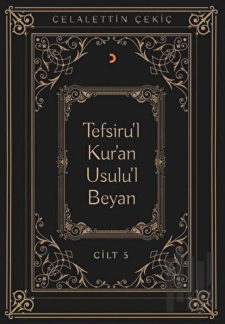 Tefsiru'l Kur'an Usulu'l Beyan Cilt - 5