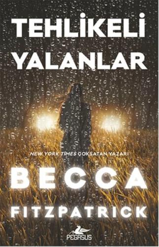 Tehlikeli Yalanlar (Ciltli)