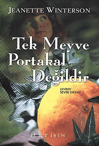 Tek Meyve Portakal Değildir | Kitap Ambarı