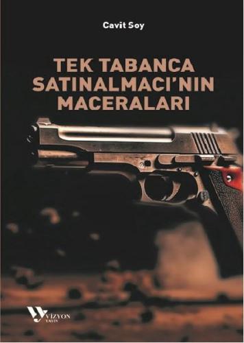 Tek Tabanca Satınalmacı'nın Maceraları | Kitap Ambarı