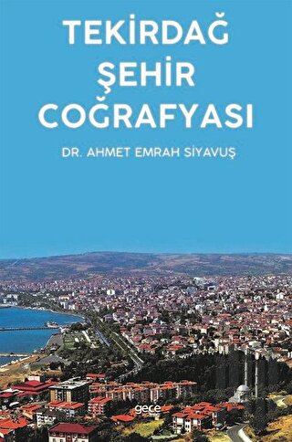 Tekirdağ Şehir Coğrafyası