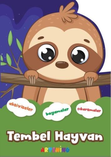 Tembel Hayvan - Şekilli Hayvanlar Serisi - Aktiviteler Boyamalar Çıkar