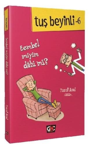 Tembel Miyim Dahi Mİ? Tuş Beyinli-6 (Ciltli) | Kitap Ambarı