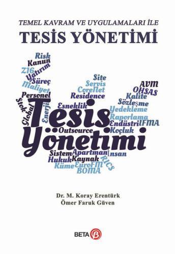 Temel Kavram ve Uygulamaları ile Tesis Yönetimi