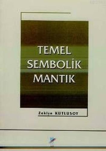 Temel Sembolik Mantık (Ciltli)