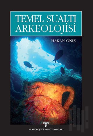 Temel Sualtı Arkeolojisi | Kitap Ambarı