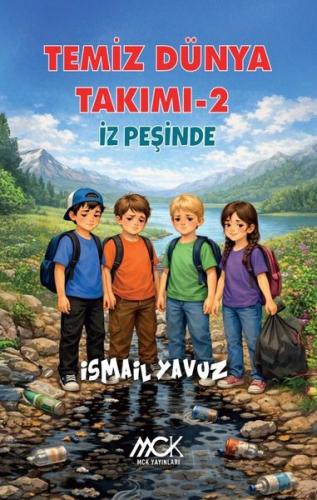 Temiz Dünya Takımı 2 - İz Peşinde