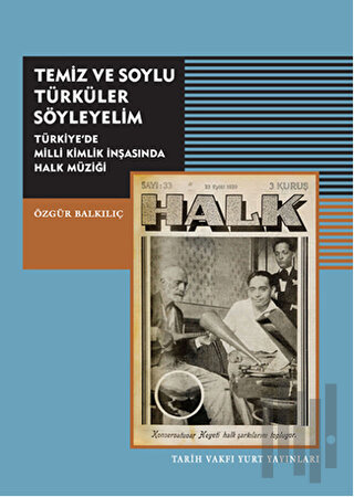 Temiz ve Soylu Türküler Söyleyelim