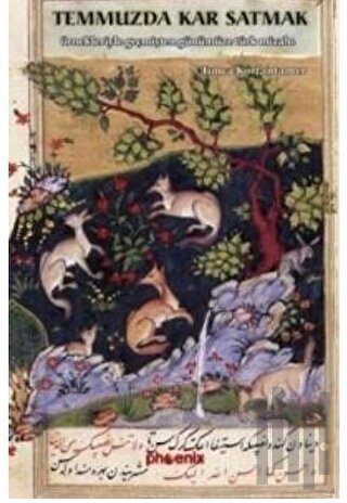 Temmuzda Kar Satmak Örnekleriyle Geçmişten Günümüze Türk Mizahı