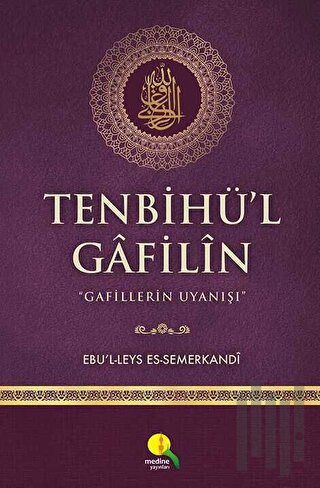 Tenbihü’l Gafilin - Gafillerin Uyanışı