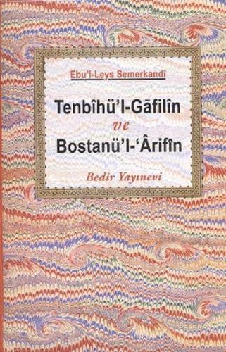 Tenbihü'l-Gafilin ve Bostanü'l-'Arifin