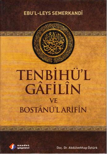 Tenbihü'l Gfiln ve Bostnü'l Arifn (Ciltli)