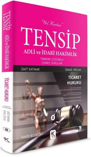 Ticaret Hukuku - Tensip Adli ve İdari Hakimlik Tamamı Çözümlü Çıkmış S