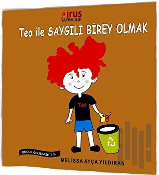 Teo ile Saygılı Birey Olmak - Çocuk Gelişim Seti 3