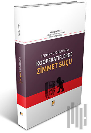 Teori ve Uygulamada Kooperatiflerde Zimmet Suçu