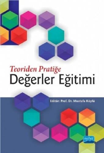 Teoriden Pratiğe Değerler Eğitimi | Kitap Ambarı