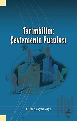 Terimbilim: Çevirmenin Pusulası