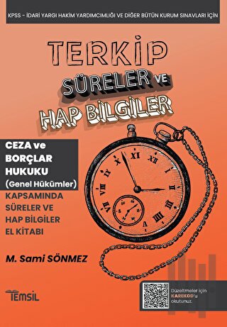 Terkip Ceza Hukuku ve Borçlar Hukuku Genel Hükümler Süreler ve Hap Bilgiler El Kitabı