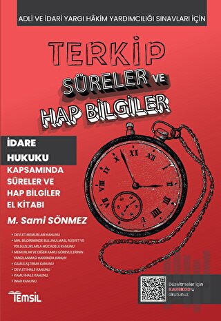 Terkip İdare Hukuku Kapsamında Süreler ve Hap Bilgiler El Kitabı