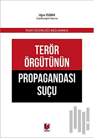 Terör Örgütünün Propagandası Suçu