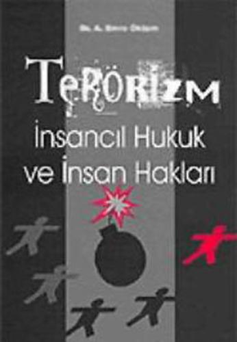 Terörizm İnsancıl Hukuk ve İnsan Hakları | Kitap Ambarı