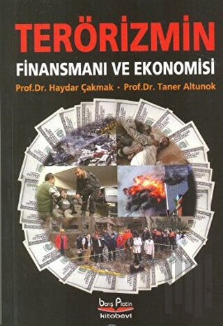 Terörizmin Finansmanı ve Ekonomisi