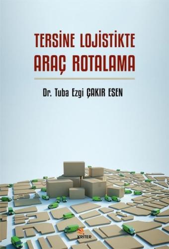 Tersine Lojistikte Araç Rotalama | Kitap Ambarı