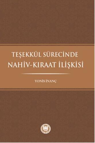Teşekkül Sürecinde Nahiv-Kıraat İlişkisi