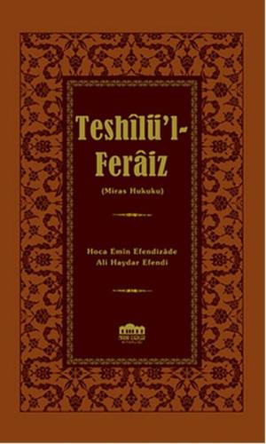 Teshilü'l - Feraiz - Miras Hukuku (Ciltli)