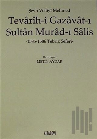 Tevarih-i Gazavat-ı Sultan Murad-ı Salis