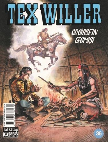 Tex Willer Sayı 36 - Cochise'in Geçmişi