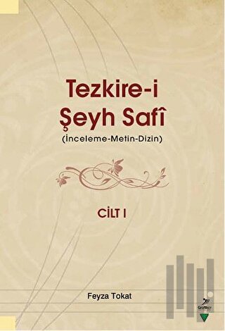 Tezkire-i Şeyh Şafi Cilt 1 (Ciltli)