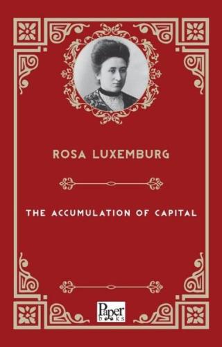 The Accumulation Of Capital
