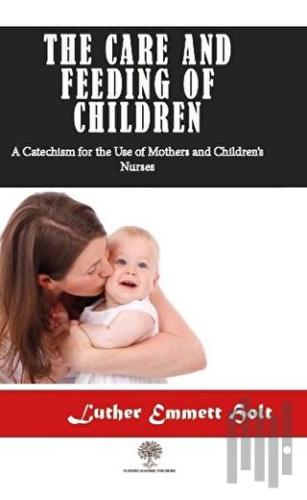The Care and Feeding of Children