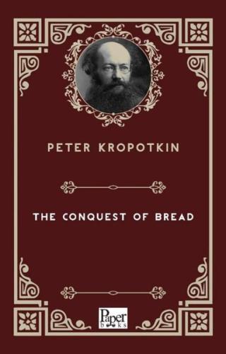 The Conquest Of Bread