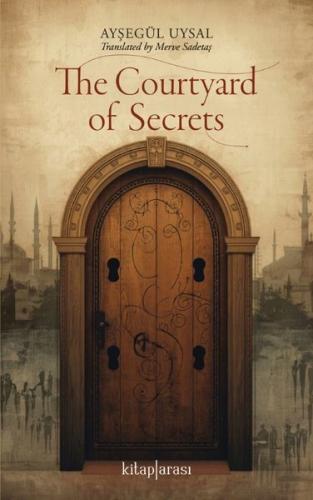 The Courtyard of Secrets
