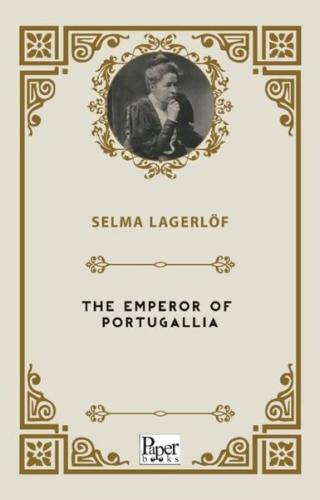 The Emperor Of Portugallia