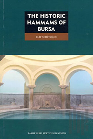 The Historic Hammams of Bursa