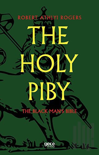 The Holy Piby - The Black Man's Bible