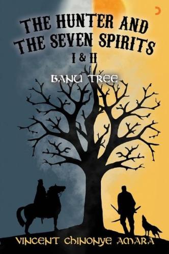 The Hunter and The Seven Spirits 1&2