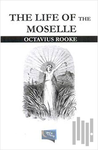 The Life Of The Moselle