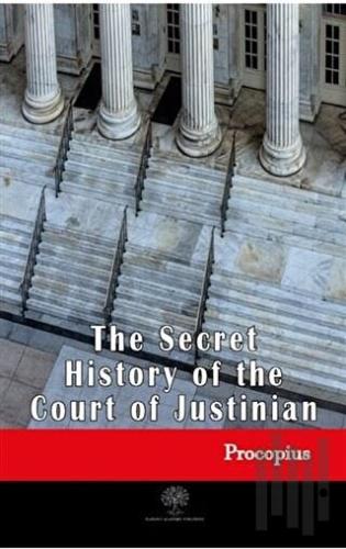 The Secret History of the Court of Justinian