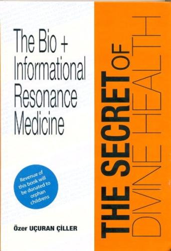 The Secret Of Divine Healt (Ciltli)