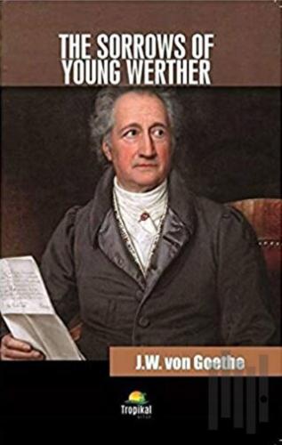 The Sorrows Of Young Werther