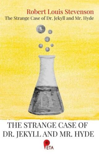 The Strange Case of Dr. Jekyll and Mr. Hyde