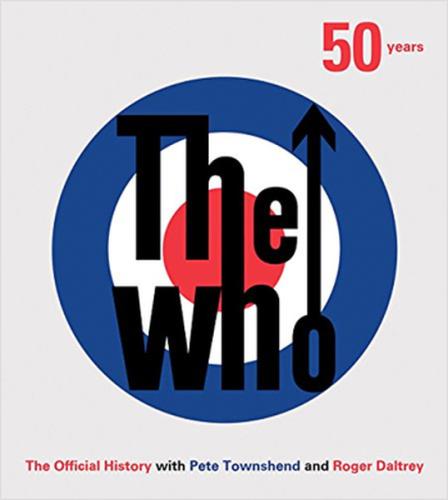 The Who: 50 Years: The Official History | Kitap Ambarı